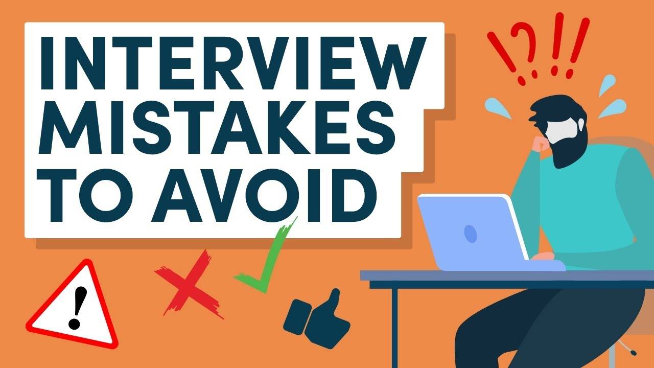 Interview Mistakes