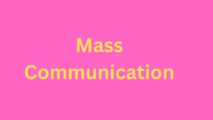 Top 5 Mass Communication Concepts